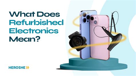 what does refurbished mean in electronics